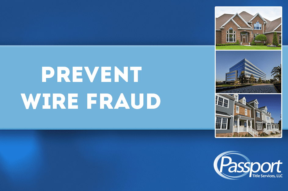 “Prevent wire fraud” text with images of homes and a building